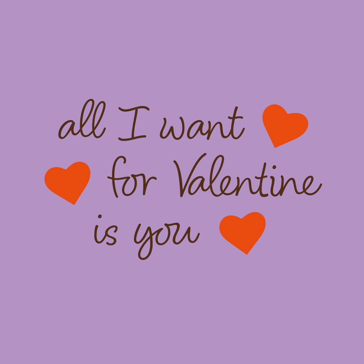 All I want for Valentine is you - ceramic tile