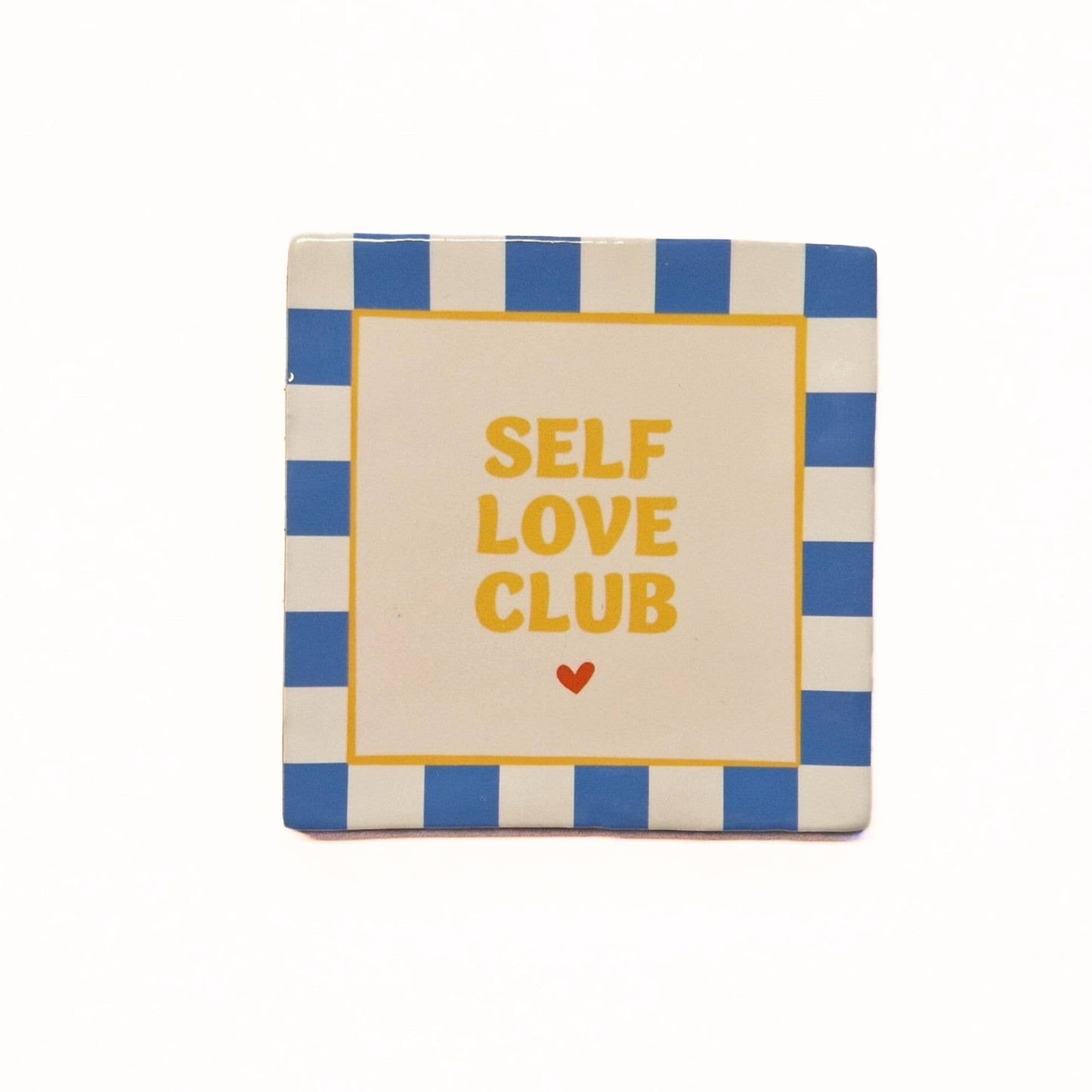 Self love club - ceramic tile