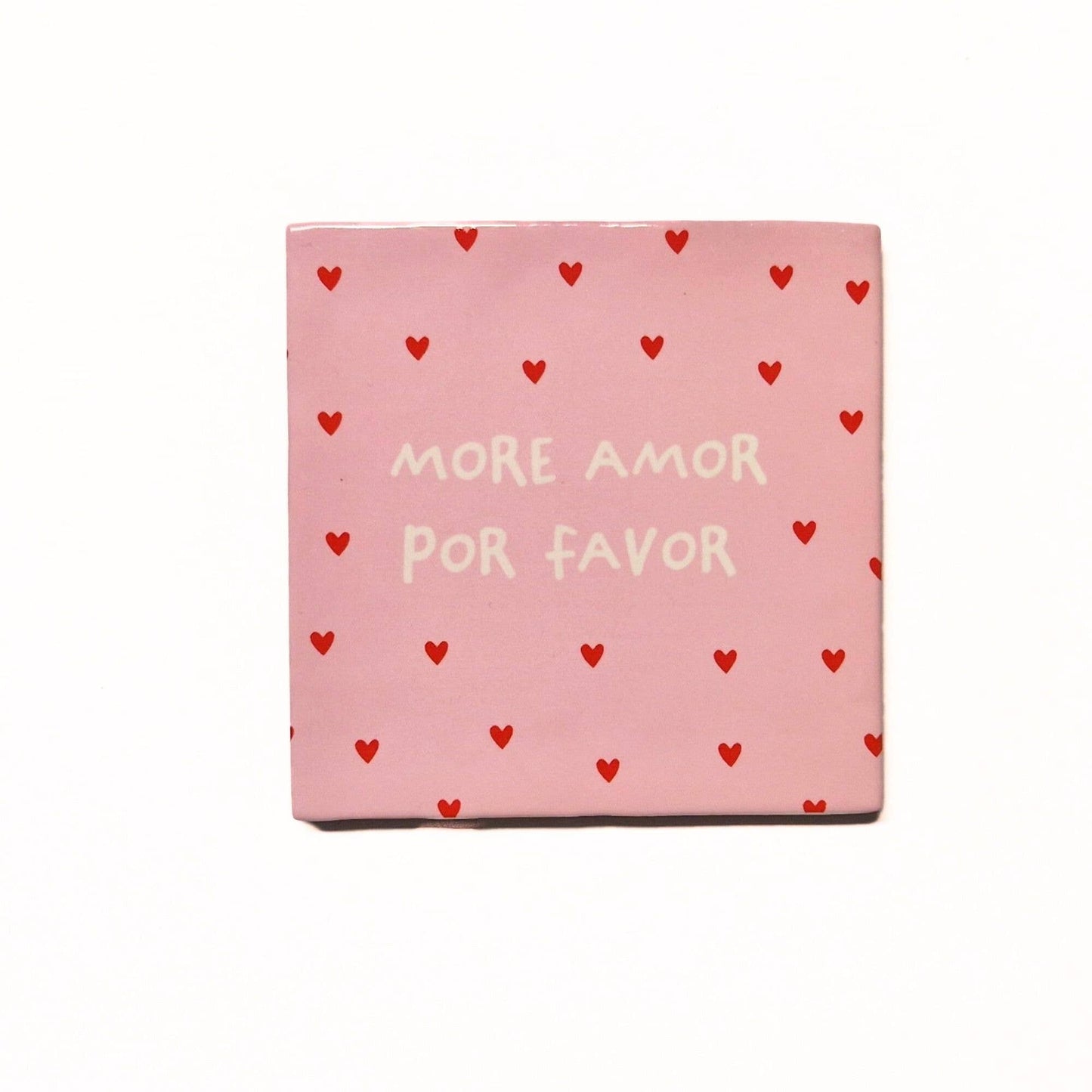 More amor por favor - ceramic tile