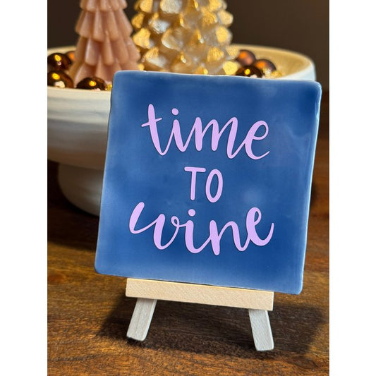 Tegeltje time to wine